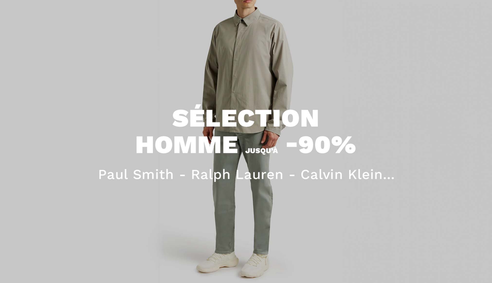 Sélection Homme jusqu'à -90%